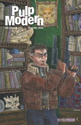 Pulp Modern: Volume Two, Issue Five 1734217715 Book Cover