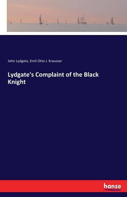 Lydgate's Complaint of the Black Knight 333729961X Book Cover