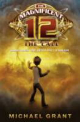 The Magnificent 12: The Call 0061833673 Book Cover