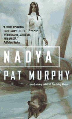 Nadya: The Wolf Chronicles 0812551885 Book Cover