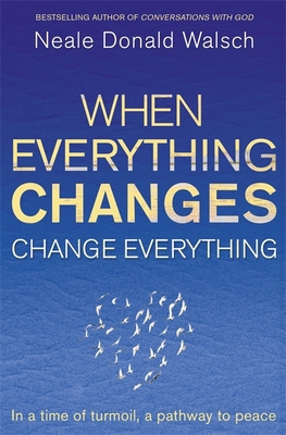 When Everything Changes, Change Everything: In ... B003OICGDE Book Cover