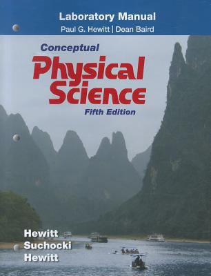 Laboratory Manual for Conceptual Physical Science 0321776577 Book Cover