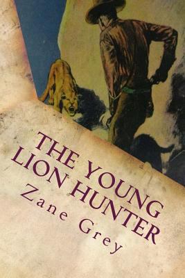 The Young Lion Hunter 1540556794 Book Cover