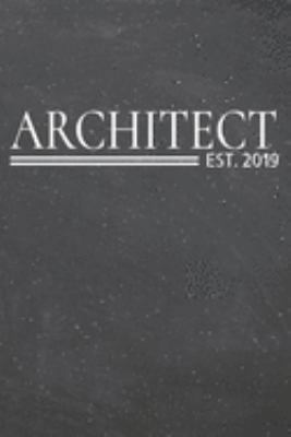 Architect Est. 2019: Architect Dot Grid Notebook, Planner or Journal | 110 Dotted Pages | Office Equipment, Supplies | Funny Architect Gift Idea for Christmas or Birthday