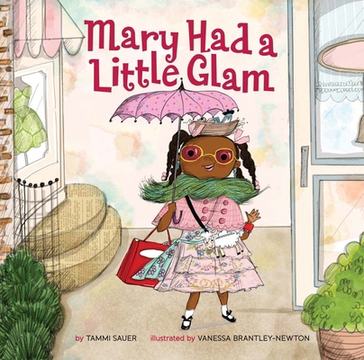 Mary Had a Little Glam: Volume 1 1454913932 Book Cover