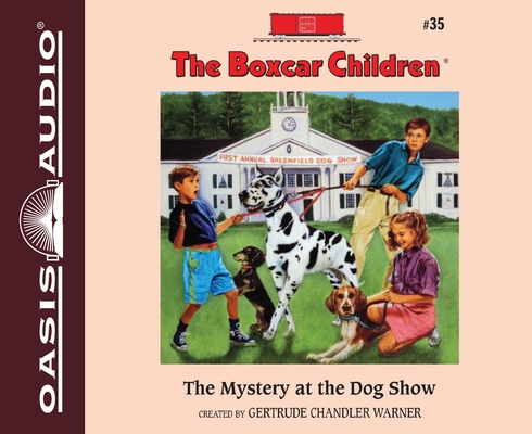 The Mystery at the Dog Show: Volume 35 1613754477 Book Cover