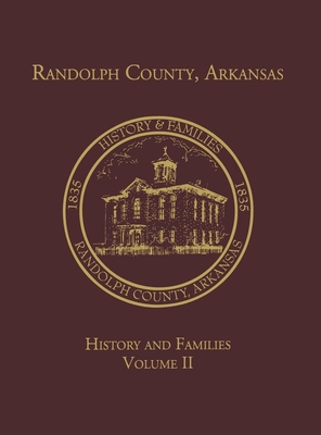 Randolph Co., AR Family History Vol. II 1596522763 Book Cover