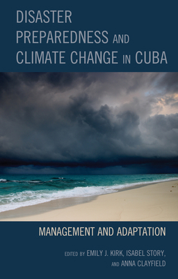 Disaster Preparedness and Climate Change in Cub... 1793651310 Book Cover