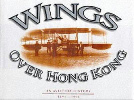 Wings Over Hong Kong (Odyssey) B002L4OB3A Book Cover