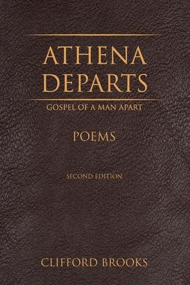 Athena Departs: Gospel of a Man Apart 1734749806 Book Cover