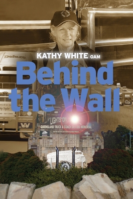Behind The Wall 0992576989 Book Cover