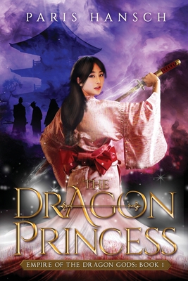 The Dragon Princess 1925981045 Book Cover