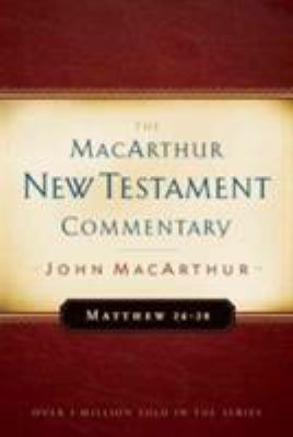 Matthew 24-28 MacArthur New Testament Commentar... 080240765X Book Cover