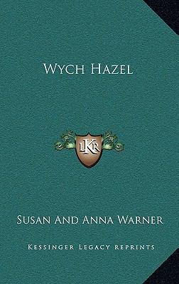 Wych Hazel 1163872571 Book Cover