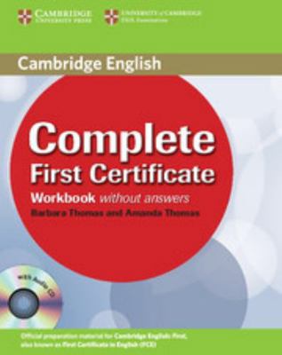 Complete First Certificate Workbook with Audio CD 0521698316 Book Cover