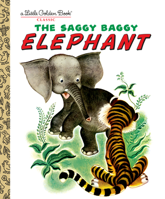 The Saggy Baggy Elephant B001UC0B4M Book Cover