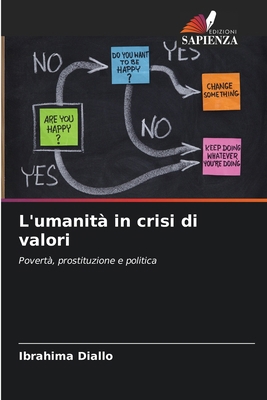 L'umanità in crisi di valori [Italian] 6209206905 Book Cover