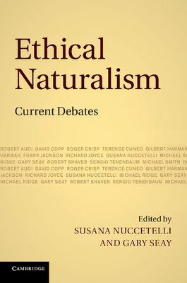 Ethical Naturalism: Current Debates 1107677777 Book Cover