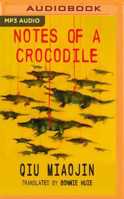 Notes of a Crocodile 1543690963 Book Cover