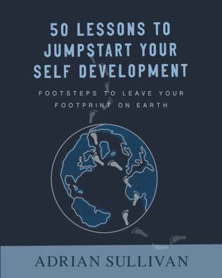 50 Lessons To Jumpstart Your Self Development (... 0578873532 Book Cover