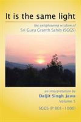 It Is The Same Light: the enlightening wisdom o... 1503513270 Book Cover