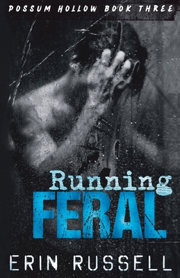 Running Feral B0DQV8L1K3 Book Cover