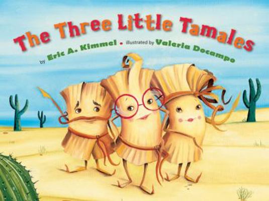 The Three Little Tamales 0761455191 Book Cover