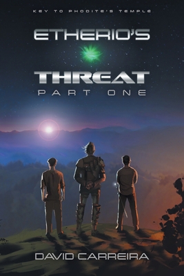 Key to Phodite's Temple: Etherio's Threat 103915297X Book Cover