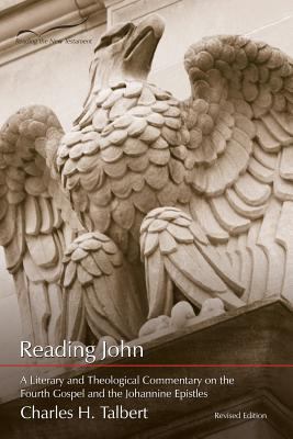 Reading John: A Literary and Theological Commen... 1573122785 Book Cover