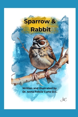 Sparrow and Rabbit B0DG5H7HY1 Book Cover