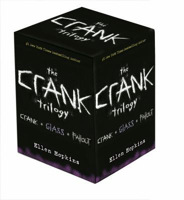 The Crank Trilogy: Crank; Glass; Fallout 1442473681 Book Cover