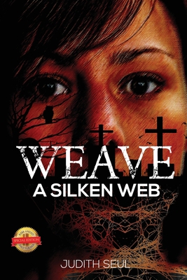 Weave a Silken Web 1643765841 Book Cover