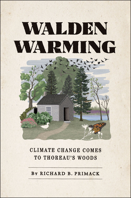 Walden Warming: Climate Change Comes to Thoreau... 0226682684 Book Cover