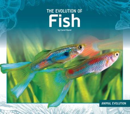 Evolution of Fish 1532116640 Book Cover