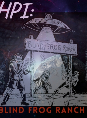 Hpi: Blind Frog Ranch 1678188832 Book Cover