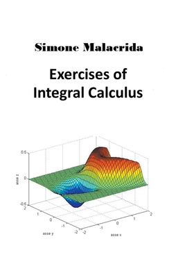 Exercises of Integral Calculus B0BR68KS5B Book Cover