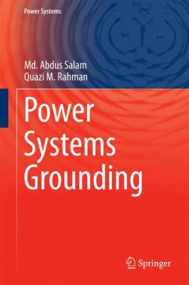 Power Systems Grounding 9811004447 Book Cover