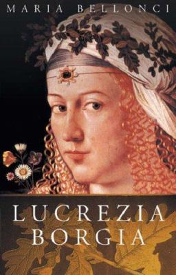 Lucrezia Borgia 1842126164 Book Cover