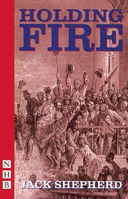 Holding Fire 1854599984 Book Cover