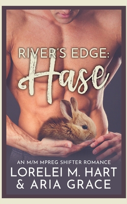 Rivers Edge: Hase: An M/M MPreg Shifter Romance [German] B08T8858F8 Book Cover