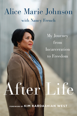 After Life: My Journey from Incarceration to Fr... 0062936093 Book Cover