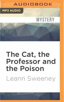 The Cat, the Professor and the Poison 1522676813 Book Cover