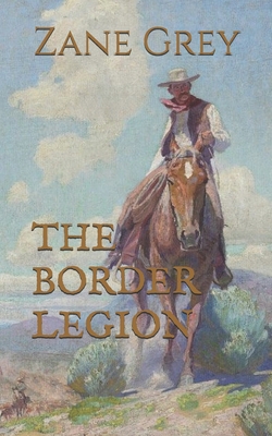 The Border Legion B088BLJN7P Book Cover