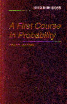 A First Course in Probability 0024038725 Book Cover