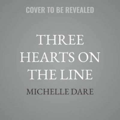 Three Hearts on the Line B0H5FSWBB8 Book Cover