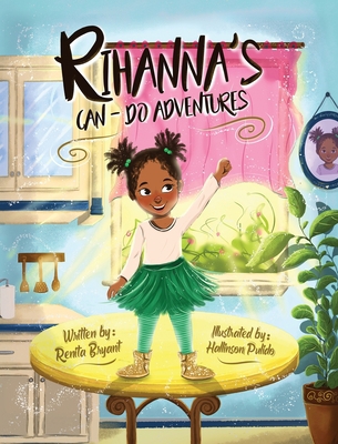 Rihanna's Can-Do Adventures 1953307264 Book Cover