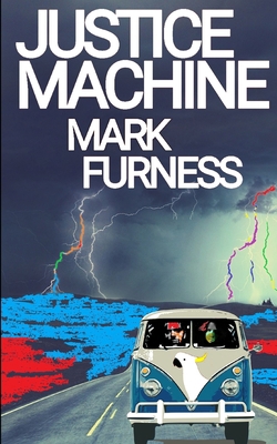 Justice Machine: Meet the Aussie Avengers 0648529924 Book Cover
