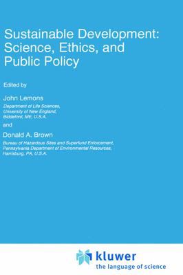 Sustainable Development: Science, Ethics, and P... 0792335007 Book Cover