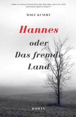 Hannes oder Das fremde Land [German] B0D2J7QCKX Book Cover