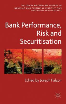 Bank Performance, Risk and Securitization 1137332085 Book Cover